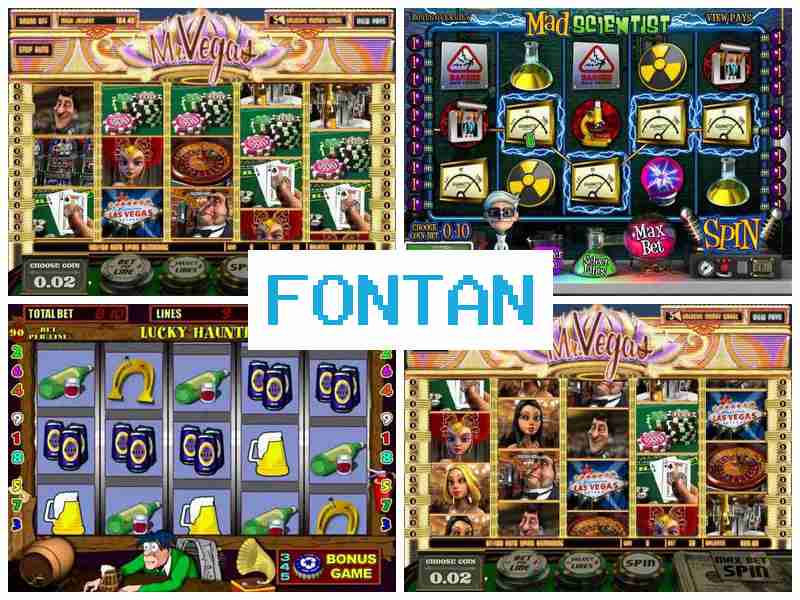 Фонтаг 🌐 Азартні ігри на гроші онлайн