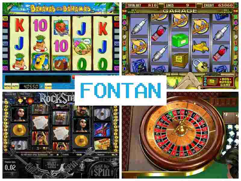 Форнтан 🎇 Азартні ігри онлайн на реальні гроші